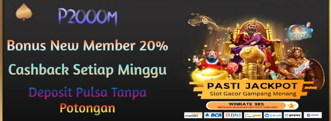 P2000M # Link Login & Daftar Situs Slot Deposit Pulsa 10 Ribu Tanpa Potongan